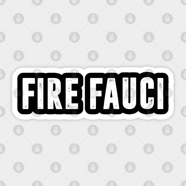 fire fauci Sticker by hadlamcom